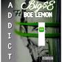 Addict (feat. Big$E) [Explicit]