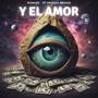 Y EL AMOR (feat. ROMIZO)