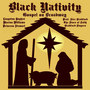 Black Nativity - Gospel on Broadway (Original Broadway Cast Soundtrack)