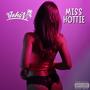 Miss Hottie (Explicit)