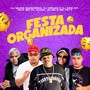 Festa Organizada (Explicit)