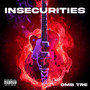 Insecurities (Explicit)