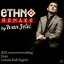 Ethno Remake by Ivan Jelić (2018 Concert Recording from Lisinski Hall Zagreb, Live)