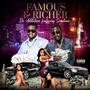 Famous & Richer (De Addiction )feat. Scantana[