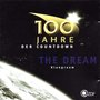 The Dream - 100 Jahre - Der Countdown (Soundtrack zur gleichnamigen ZDF-Serie)