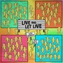 Live and Let Live (feat. Jallal)