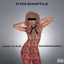 Ctm Shuffle (Sped Up Version) [Explicit]