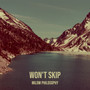 Won't Skip (Explicit)