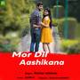 Mor Dil Aashikana