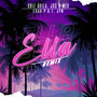 Ella (Remix) [Explicit]