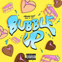 Bubble Up (Explicit)