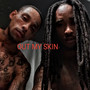 Out My Skin (Explicit)