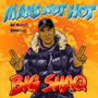 BIg shaq Man's Not Hot (DJ Randy Bootleg)