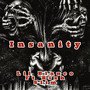 Insanity (Explicit)