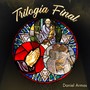 Trilogía Final