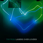 Lasers Over Lovers - EP