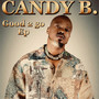Good 2 Go Ep (Explicit)