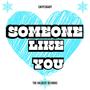 Someone Like You (Explicit)