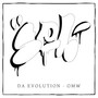 DA EVOLUTION - OMW (Explicit)