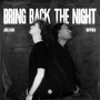 Bring Back the Night