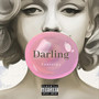 Darling Freestyle (Explicit)