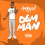 Dem Man (Explicit)