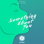 Something About You (feat. Alius)