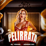 Pelirrata (Explicit)