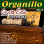 Organillo Grandes Éxitos Vol. 2