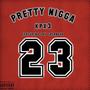 Pretty Nigga (feat. Jay Casanova) [Explicit]