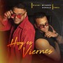 Hoy Es Viernes (feat. Ronald Gomez)