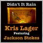 Didn't It Rain (feat. Jackson Stokes)