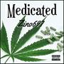 Medicated (Explicit)