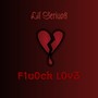 F1u0ck L0v3 (Explicit)