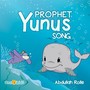 Prophet Yunus Song