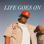 Life Goes On (Explicit)