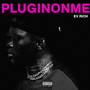 Pluginonme (Explicit)