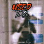 Used To Be (Explicit)