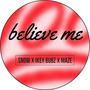 Believe Me (Explicit)