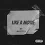 Like a movie (Explicit)