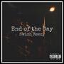 End of the Day (Explicit)