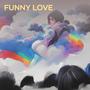 Funny Love