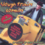 Slough Train Comin'