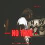 No Time (Explicit)