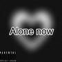 Alone now (Explicit)