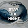 Stay The Night