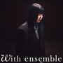 melt - With ensemble