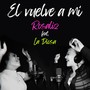 Él Vuelve a Mí (feat. La Diosa)