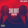 She Dont (Explicit)