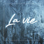 La vie (Original & Remixes)